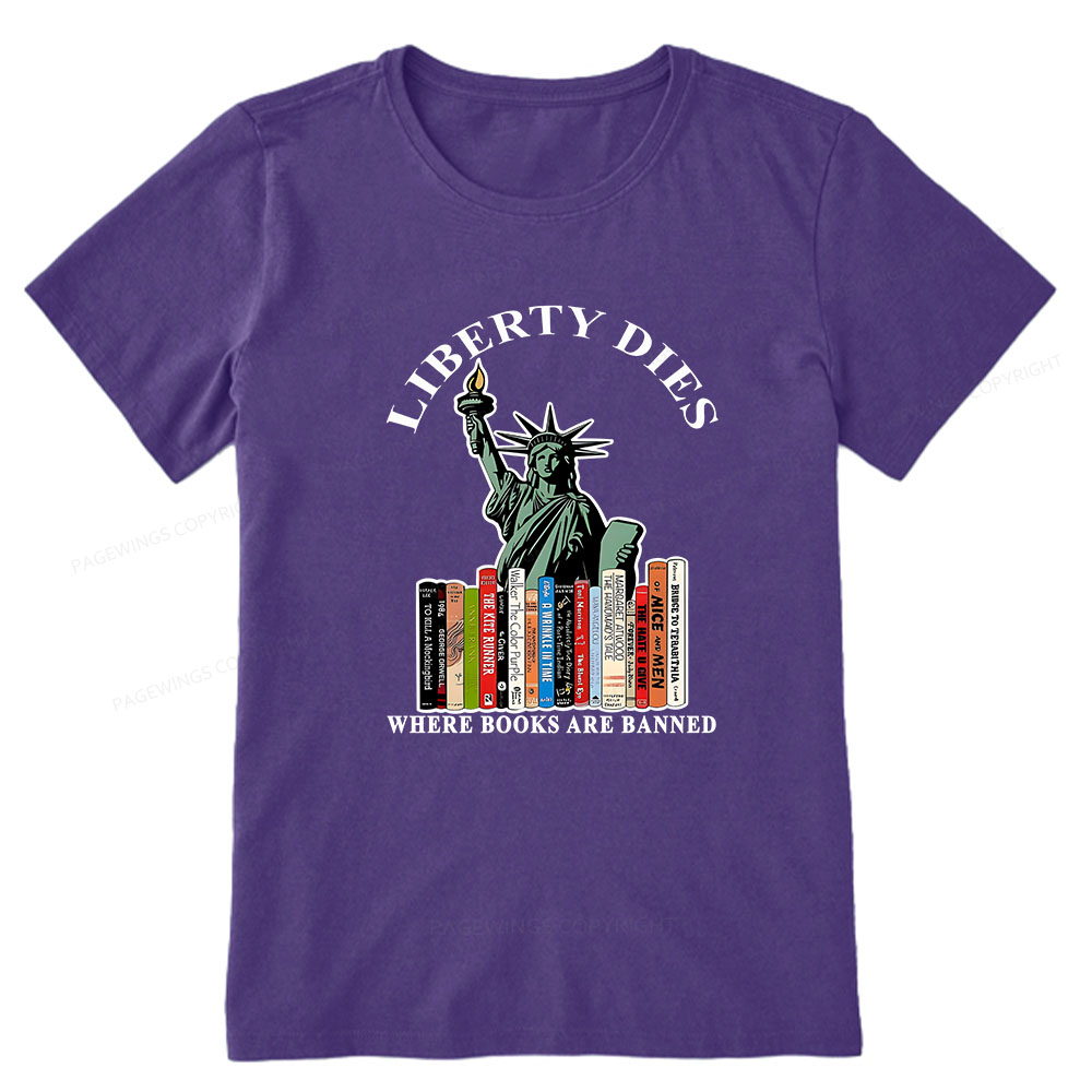 Pagewings Liberty Dies Where Books Are Banned Unisex Classic T-shirt
