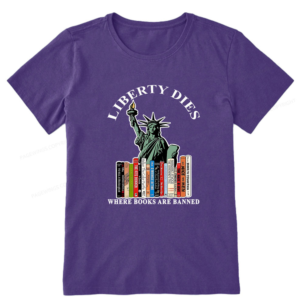 Pagewings Liberty Dies Where Books Are Banned Unisex Classic T-shirt