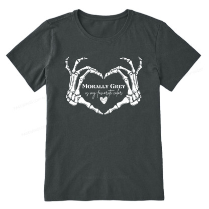 Pagewings Morally Grey Shirt My Favorite Color Unisex Classic T-shirt