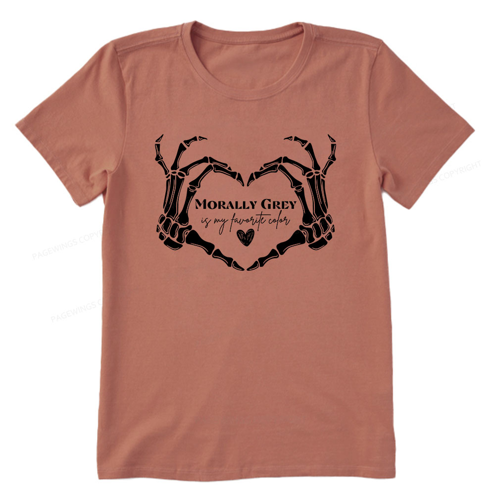 Pagewings Morally Grey Shirt My Favorite Color Unisex Classic T-shirt