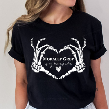 Pagewings Morally Grey Shirt My Favorite Color Unisex Classic T-shirt