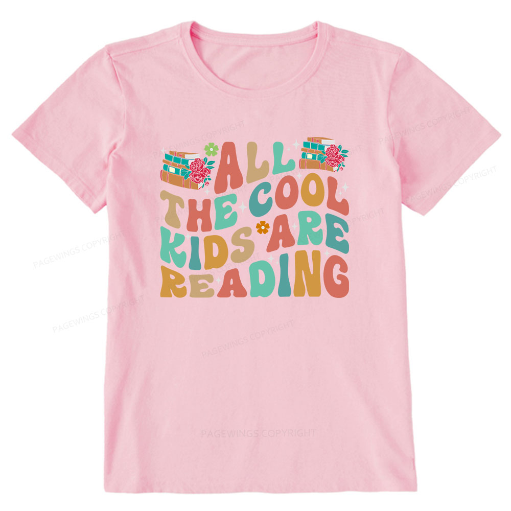 Pagewings All The Cool Kids Are Reading Unisex Classic T-shirt
