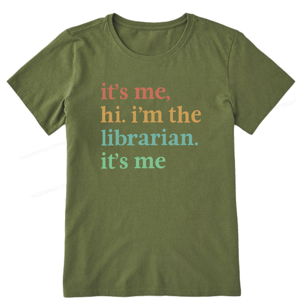 Pagewings It's Me Hi I'm The Librarian It's Me Unisex Classic T-shirt
