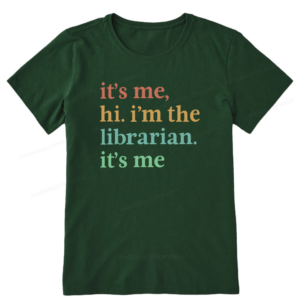 Pagewings It's Me Hi I'm The Librarian It's Me Unisex Classic T-shirt
