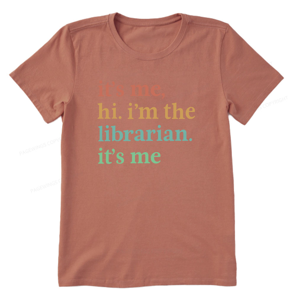 Pagewings It's Me Hi I'm The Librarian It's Me Unisex Classic T-shirt