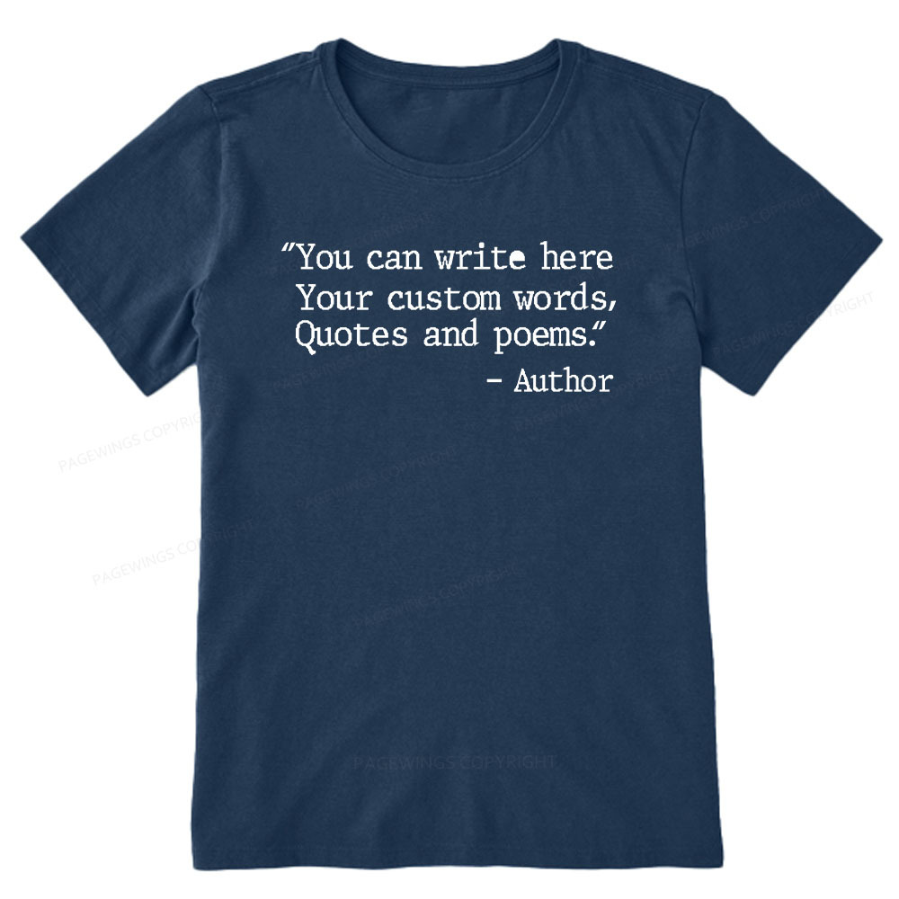Pagewings Personalized Quote Unisex Classic T-shirt