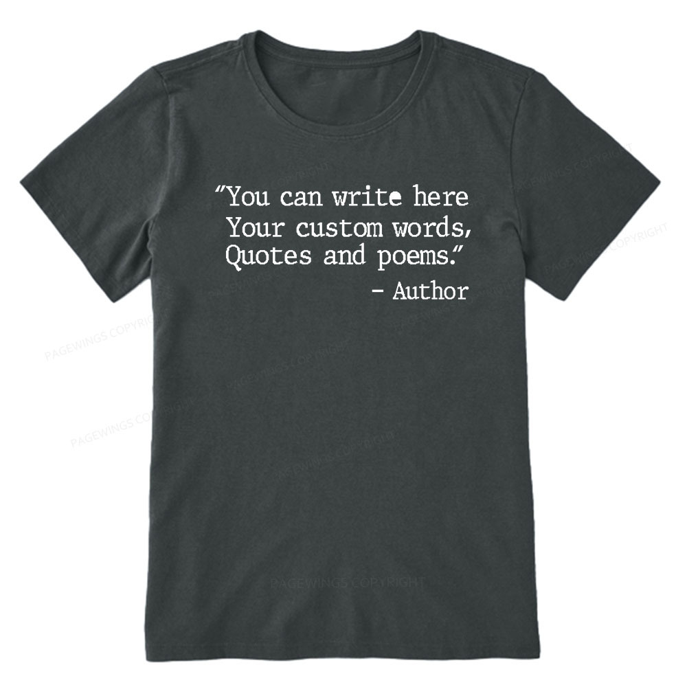 Pagewings Personalized Quote Unisex Classic T-shirt