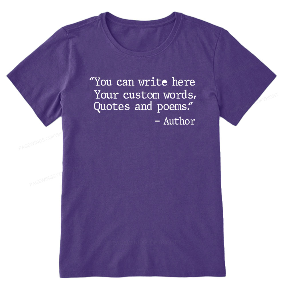 Pagewings Personalized Quote Unisex Classic T-shirt