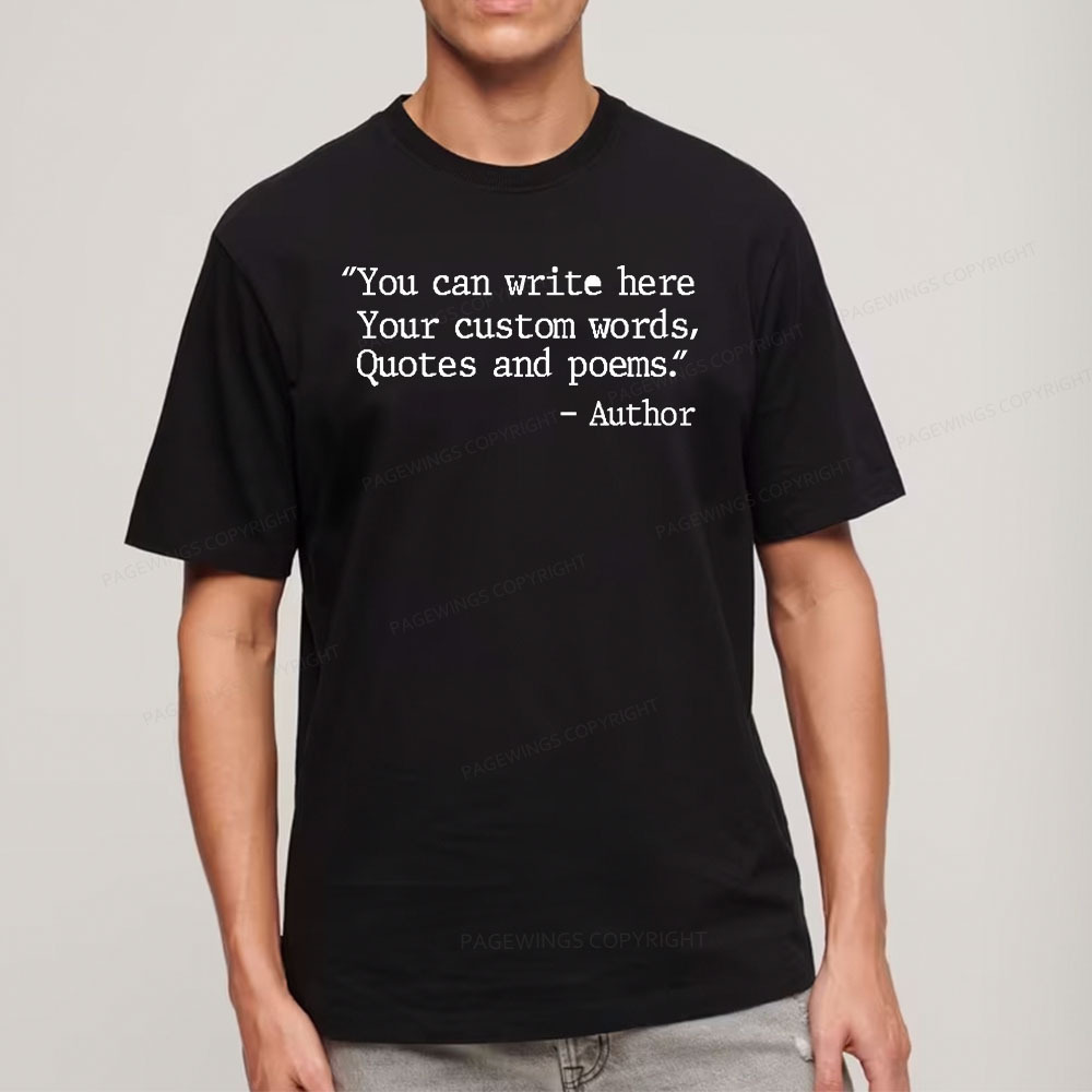 Pagewings Personalized Quote Unisex Classic T-shirt