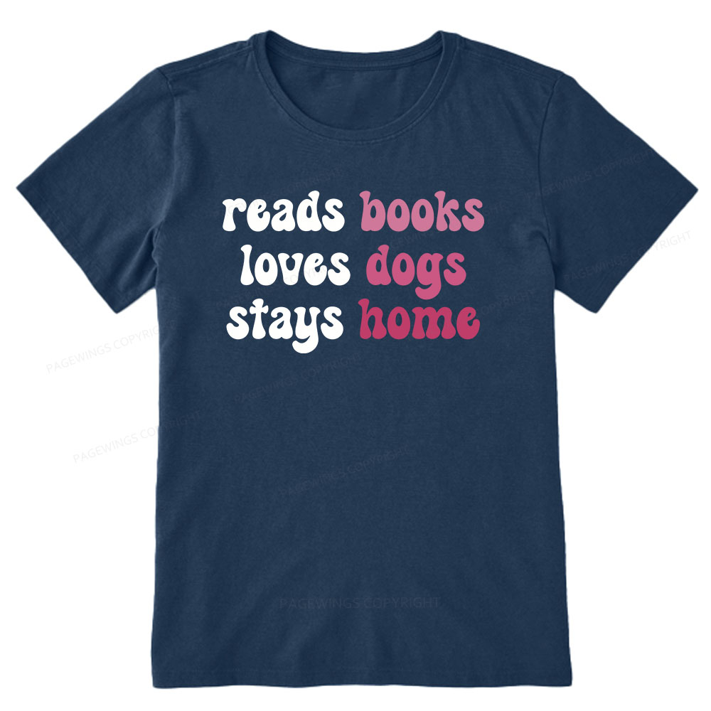Pagewings Read Books & Lovs Dogs & Stay Home Unisex Classic T-shirt