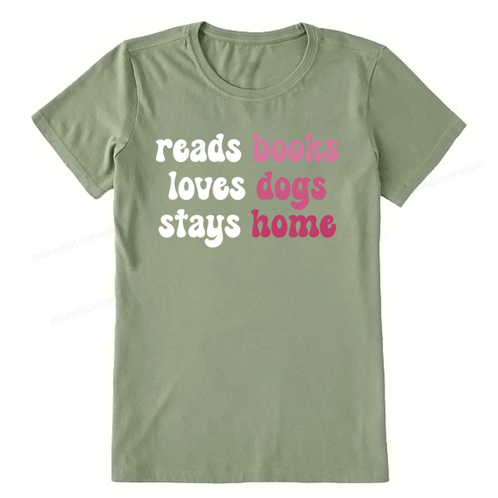 Pagewings Read Books & Lovs Dogs & Stay Home Unisex Classic T-shirt