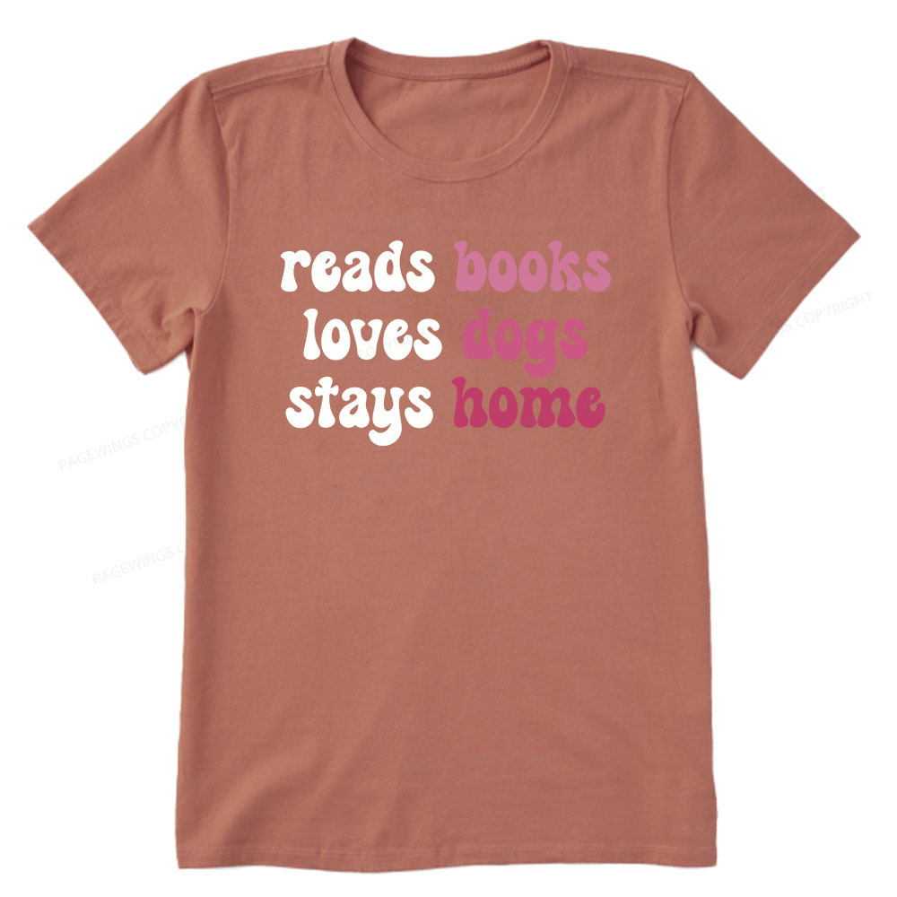 Pagewings Read Books & Lovs Dogs & Stay Home Unisex Classic T-shirt