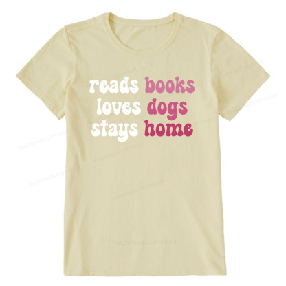Pagewings Read Books & Lovs Dogs & Stay Home Unisex Classic T-shirt