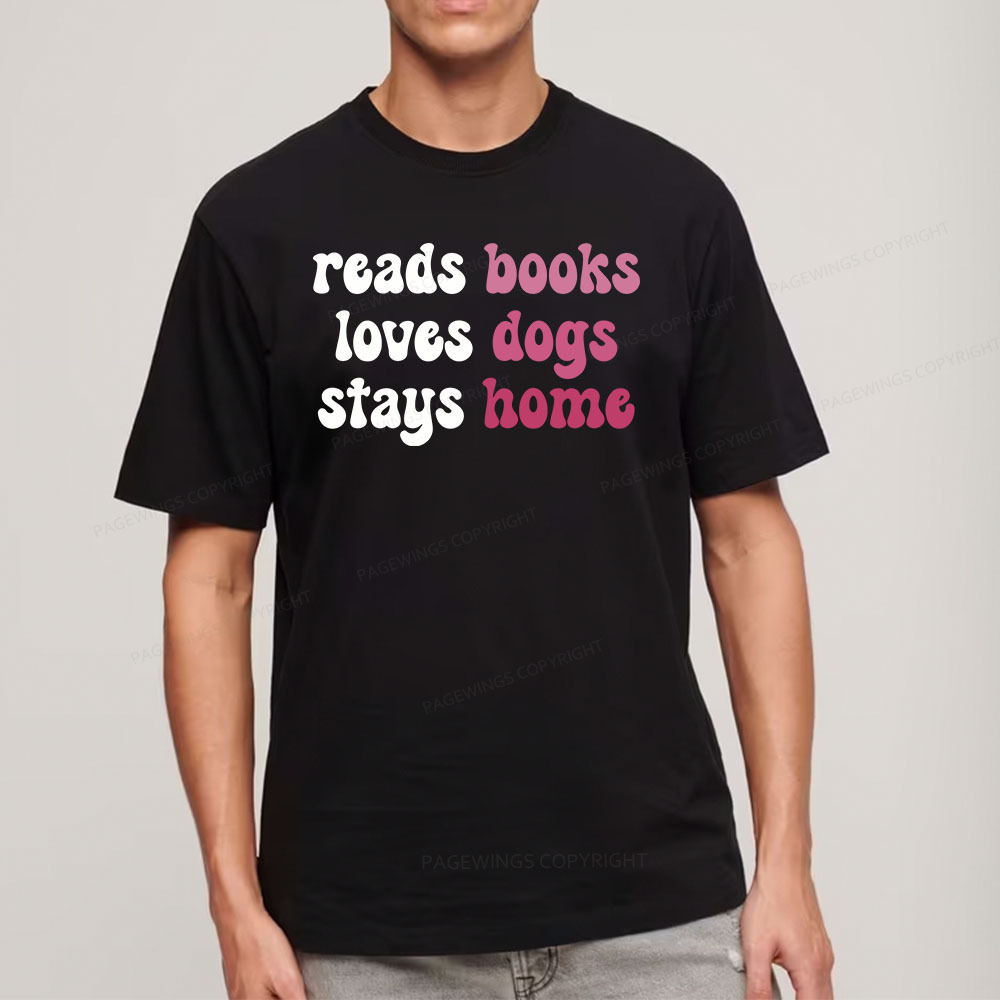 Pagewings Read Books & Lovs Dogs & Stay Home Unisex Classic T-shirt