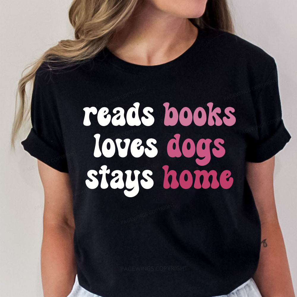 Pagewings Read Books & Lovs Dogs & Stay Home Unisex Classic T-shirt