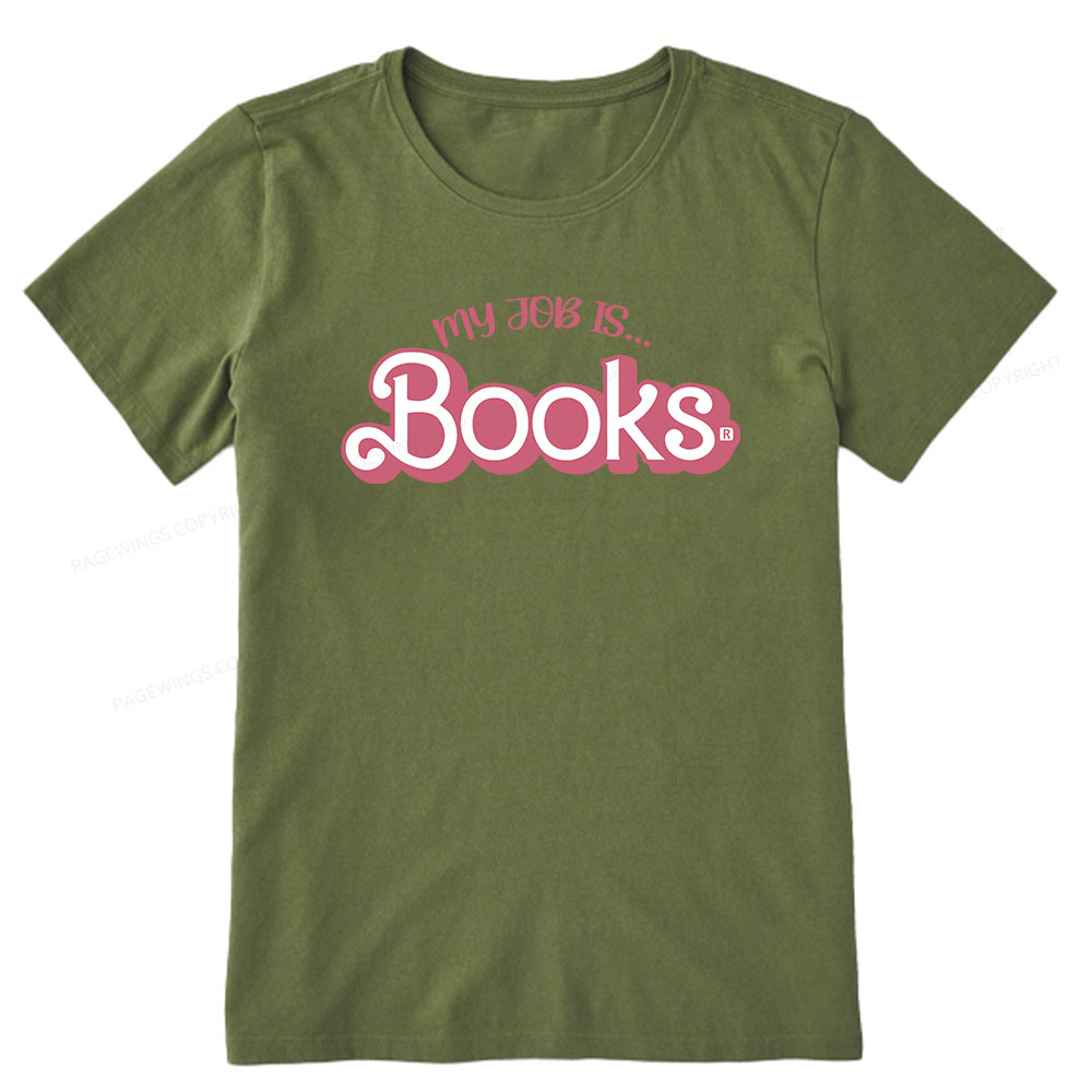 Pagewings My Job is Books Unisex Classic T-shirt