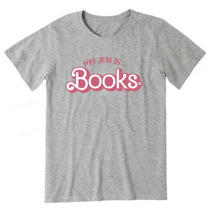 Pagewings My Job is Books Unisex Classic T-shirt