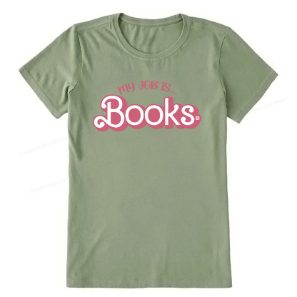 Pagewings My Job is Books Unisex Classic T-shirt