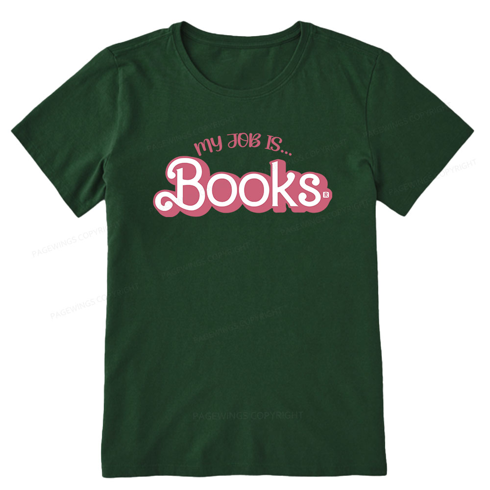 Pagewings My Job is Books Unisex Classic T-shirt