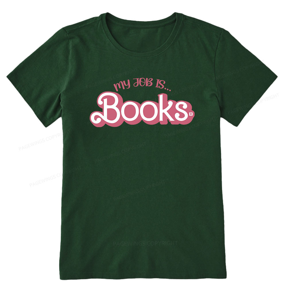Pagewings My Job is Books Unisex Classic T-shirt