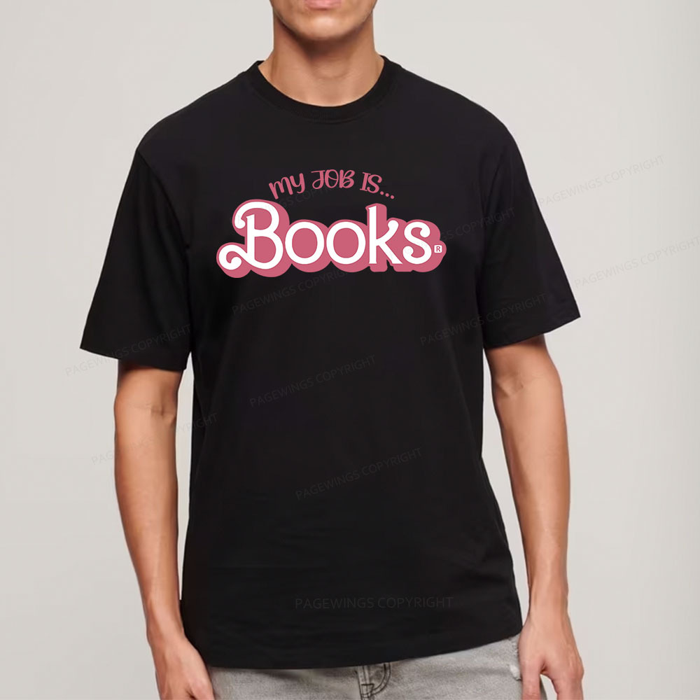 Pagewings My Job is Books Unisex Classic T-shirt