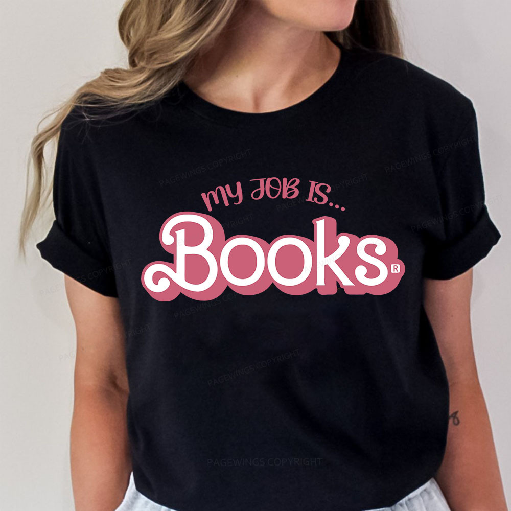 Pagewings My Job is Books Unisex Classic T-shirt