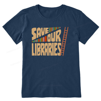 Pagewings Save Our Librarys For Keeping Reading Unisex Classic T-shirt