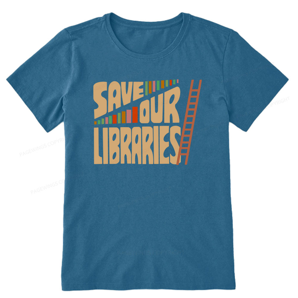 Pagewings Save Our Librarys For Keeping Reading Unisex Classic T-shirt