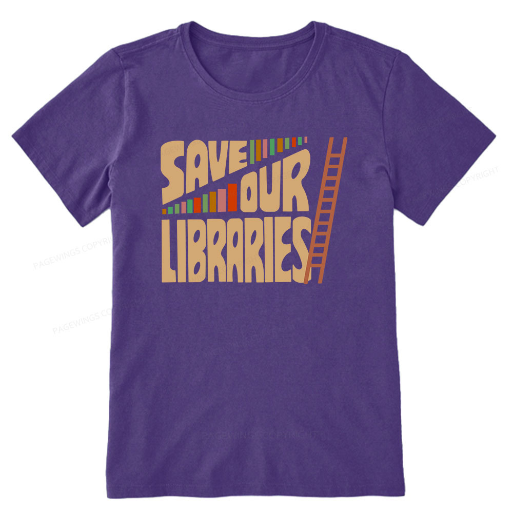 Pagewings Save Our Librarys For Keeping Reading Unisex Classic T-shirt