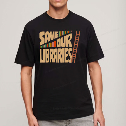 Pagewings Save Our Librarys For Keeping Reading Unisex Classic T-shirt