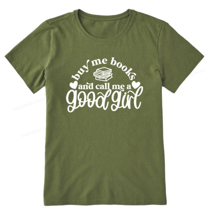 Pagewings Buy Me Books And Call Me A Good Girl Unisex Classic T-shirt