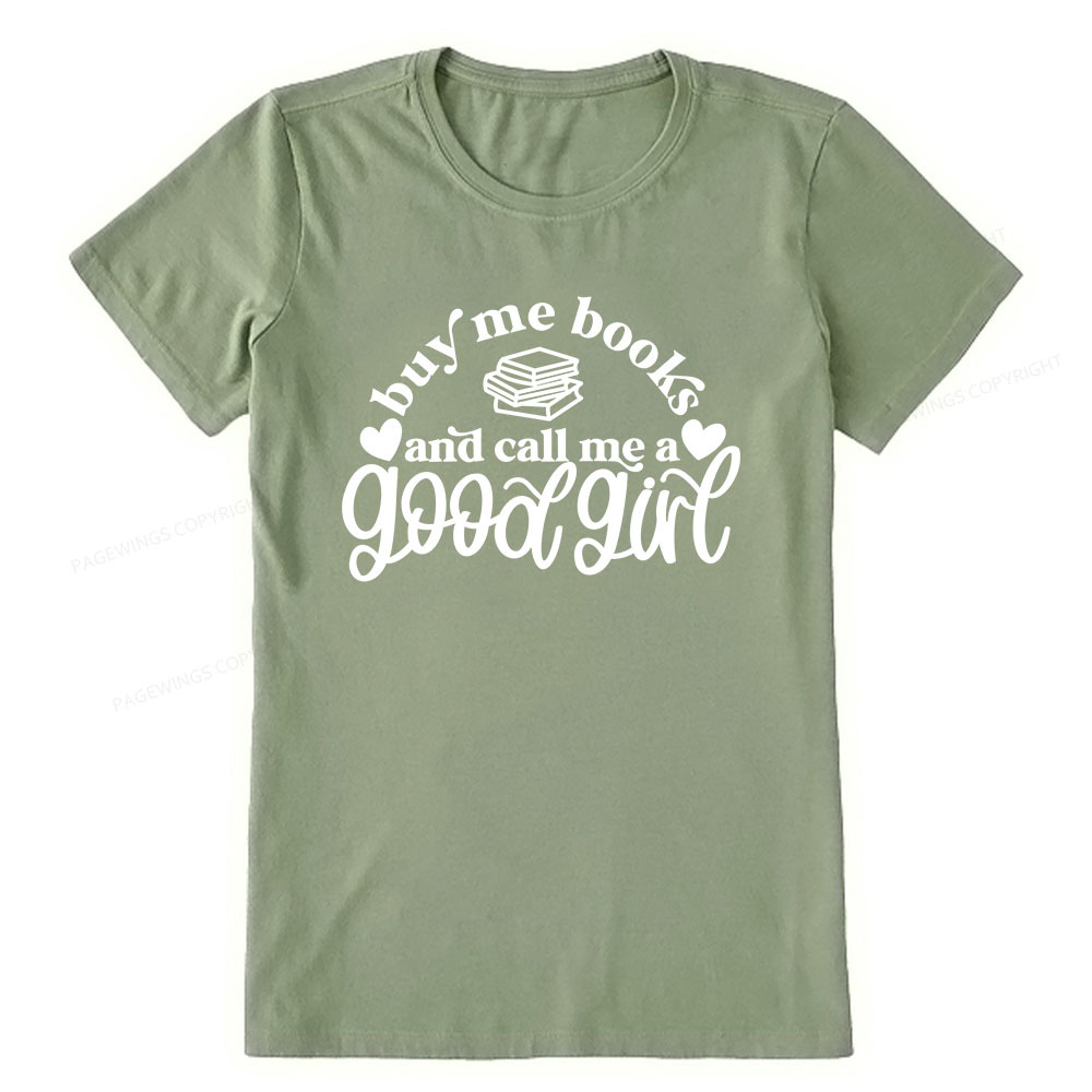 Pagewings Buy Me Books And Call Me A Good Girl Unisex Classic T-shirt
