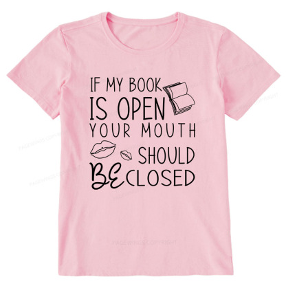 Pagewings If My Book Is Open Unisex Classic T-shirt