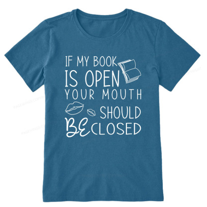 Pagewings If My Book Is Open Unisex Classic T-shirt