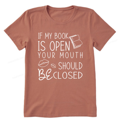 Pagewings If My Book Is Open Unisex Classic T-shirt