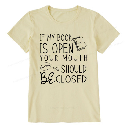 Pagewings If My Book Is Open Unisex Classic T-shirt