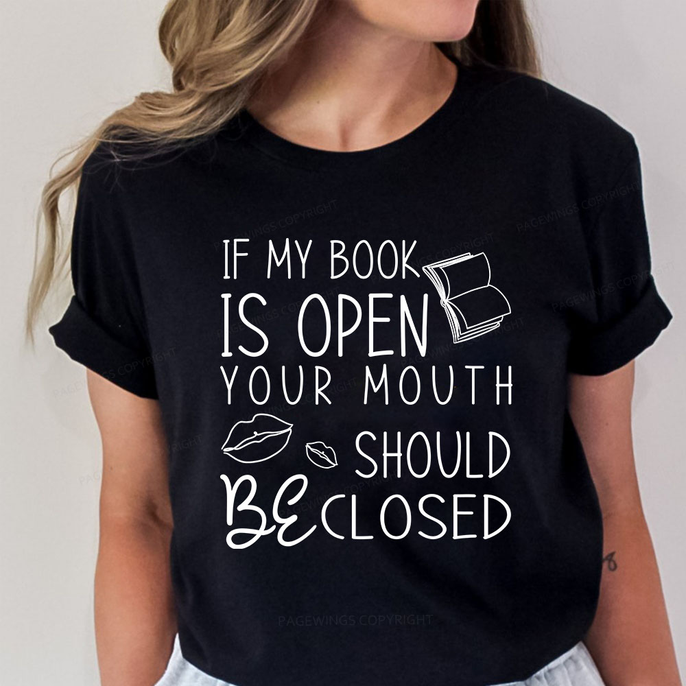 Pagewings If My Book Is Open Unisex Classic T-shirt