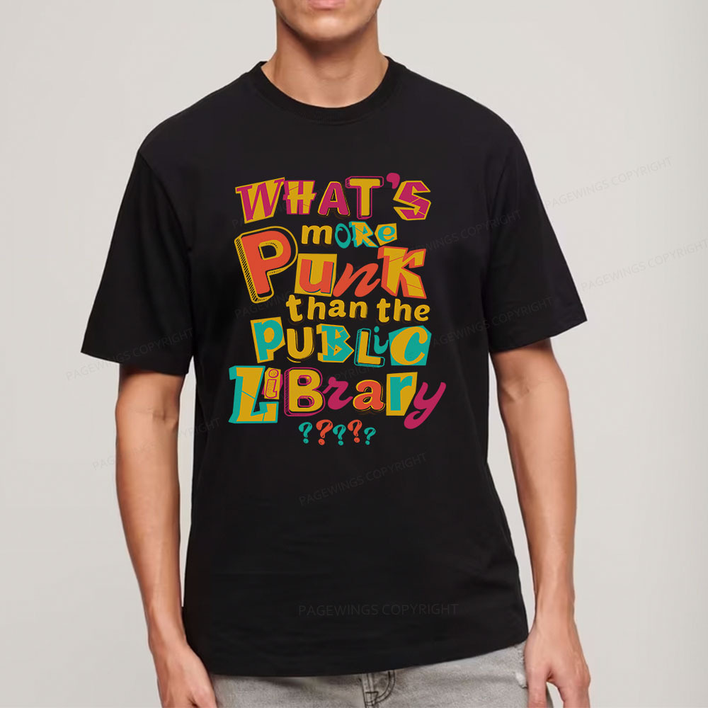 Pagewings What’s More Punk Than The Public Library Unisex Classic T-shirt