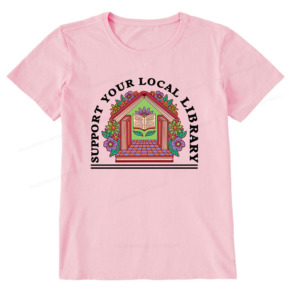 Pagewings Support Your Local Library Unisex Classic T-shirt