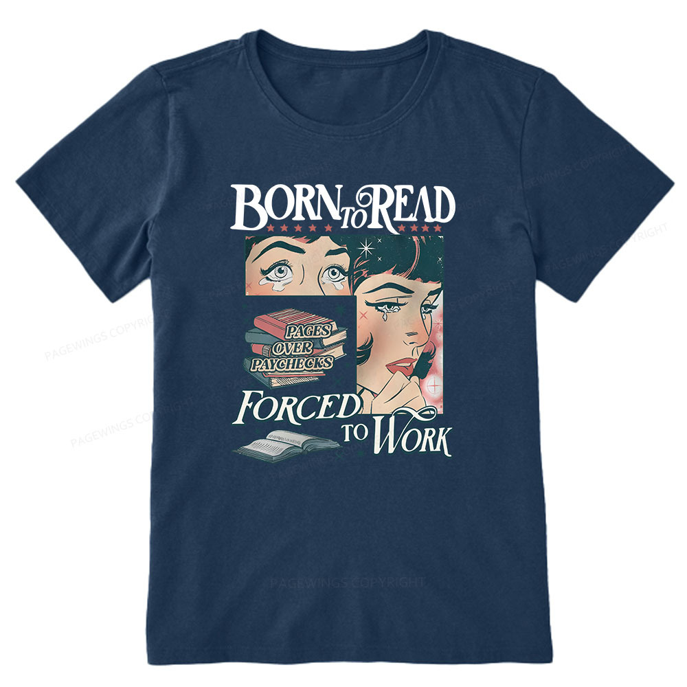 Pagewings Born To Read Bookish Comfor Unisex Classic T-shirt