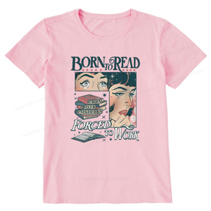 Pagewings Born To Read Bookish Comfor Unisex Classic T-shirt