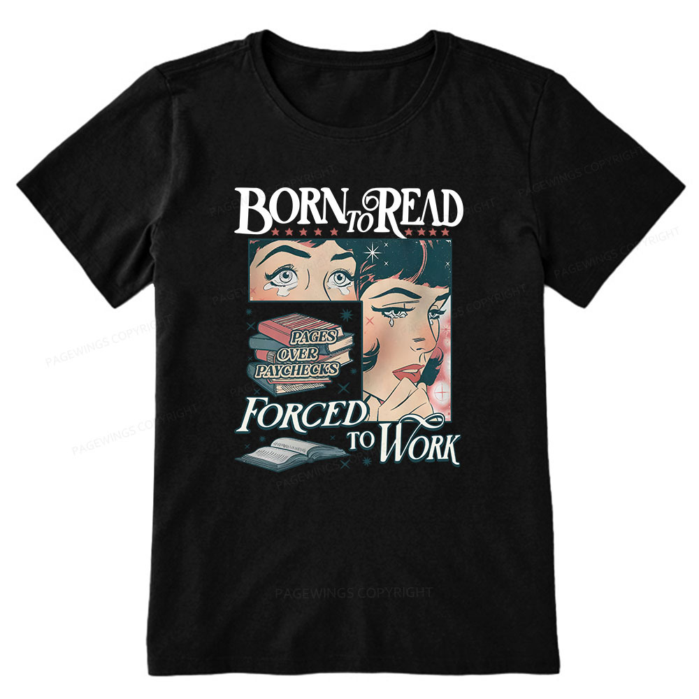 Pagewings Born To Read Bookish Comfor Unisex Classic T-shirt