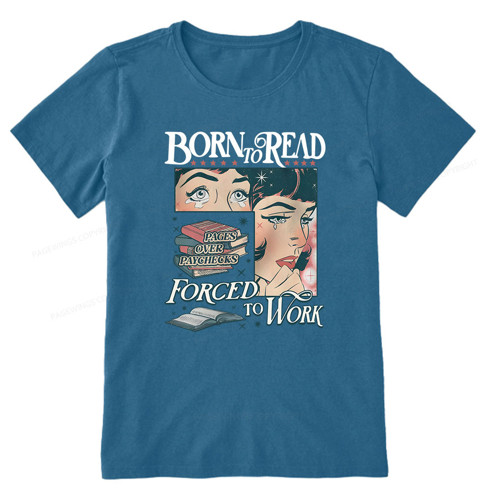 Pagewings Born To Read Bookish Comfor Unisex Classic T-shirt