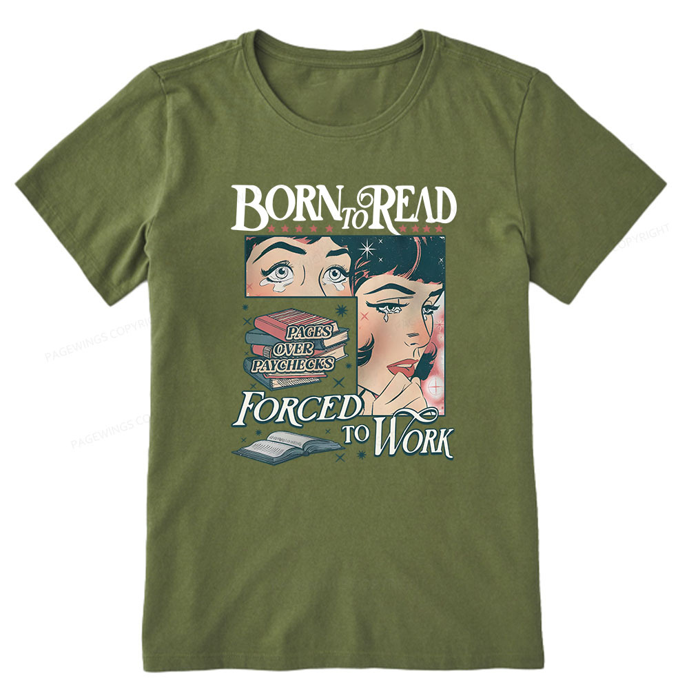 Pagewings Born To Read Bookish Comfor Unisex Classic T-shirt