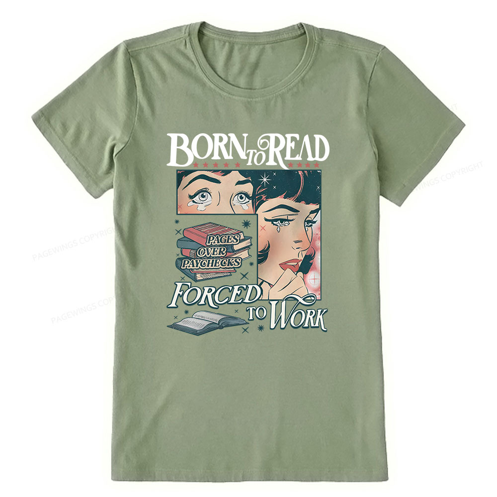 Pagewings Born To Read Bookish Comfor Unisex Classic T-shirt