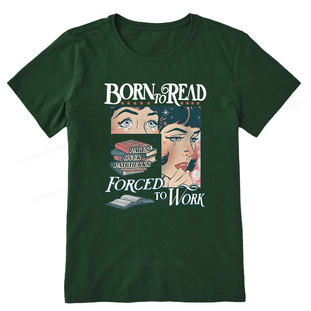 Pagewings Born To Read Bookish Comfor Unisex Classic T-shirt