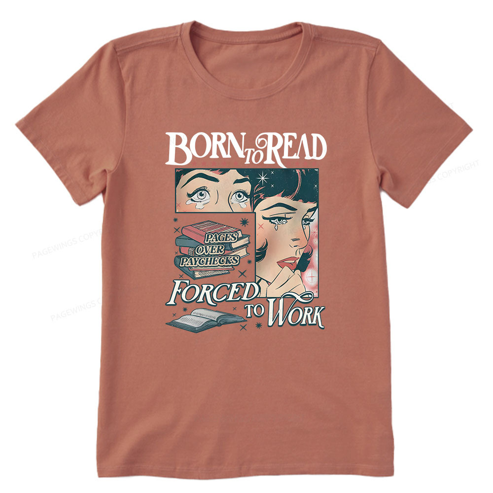 Pagewings Born To Read Bookish Comfor Unisex Classic T-shirt