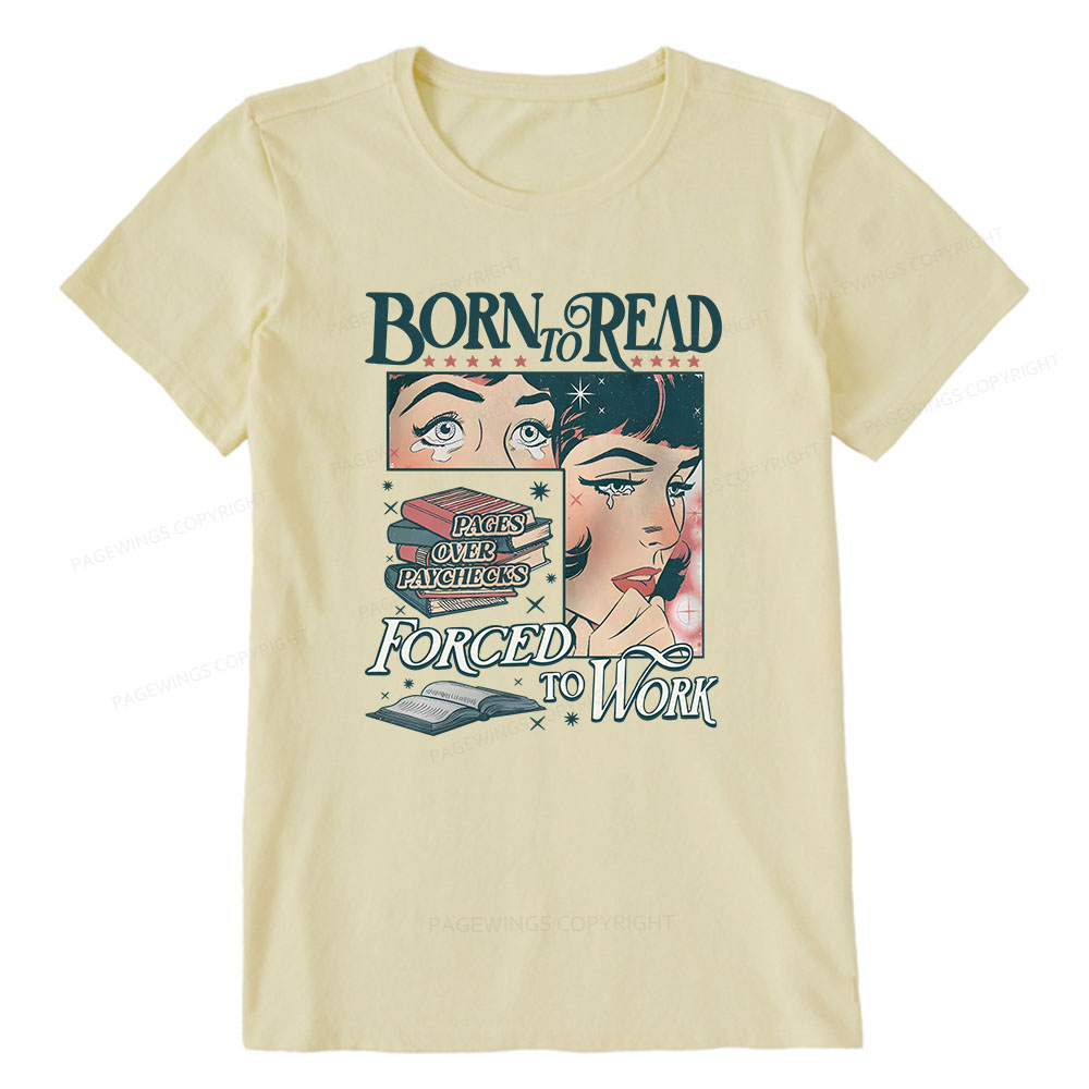 Pagewings Born To Read Bookish Comfor Unisex Classic T-shirt