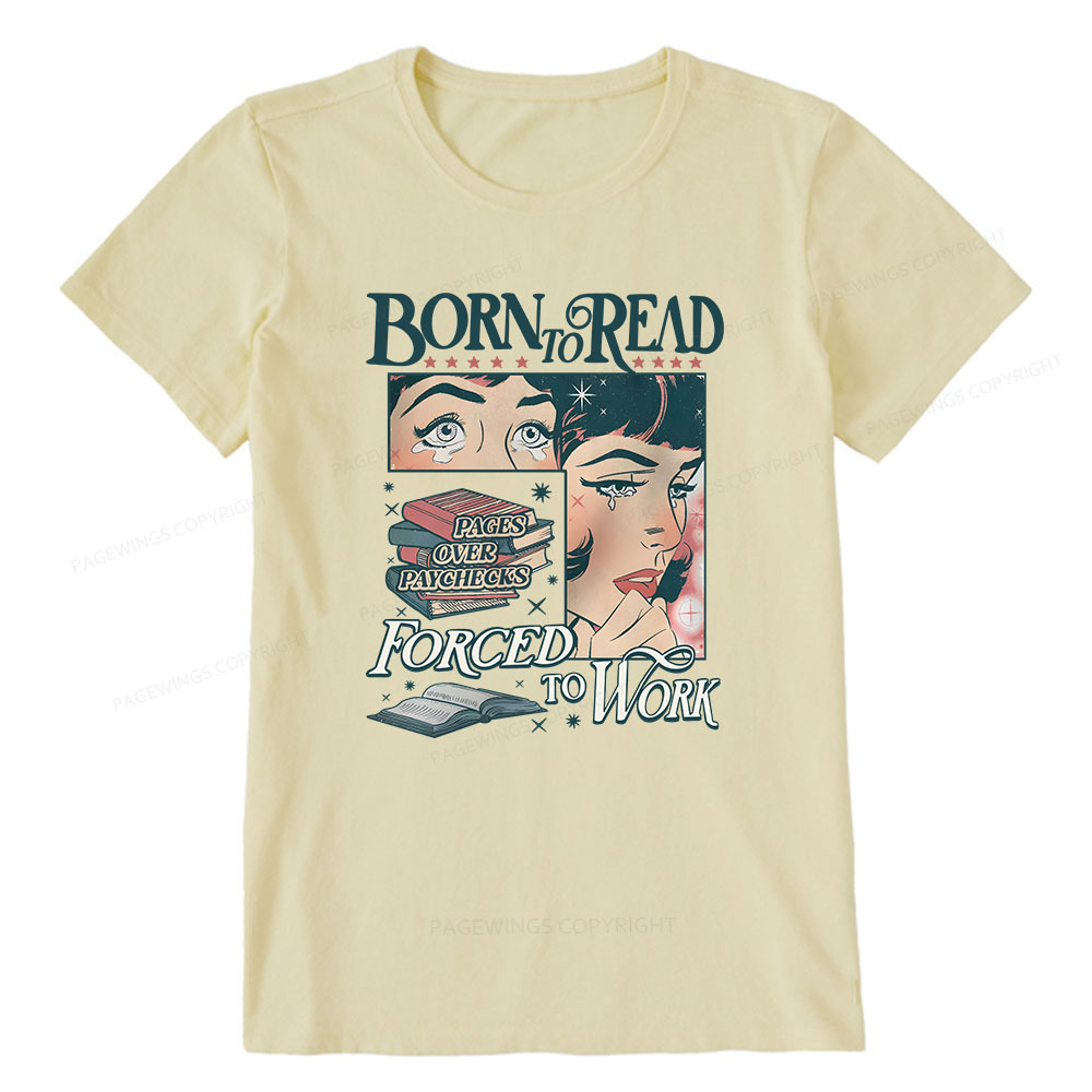 Pagewings Born To Read Bookish Comfor Unisex Classic T-shirt