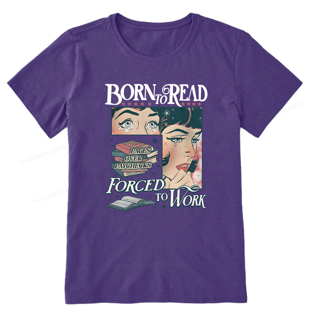 Pagewings Born To Read Bookish Comfor Unisex Classic T-shirt
